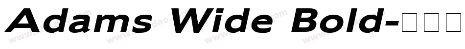 Adams Wide Bold字体转换